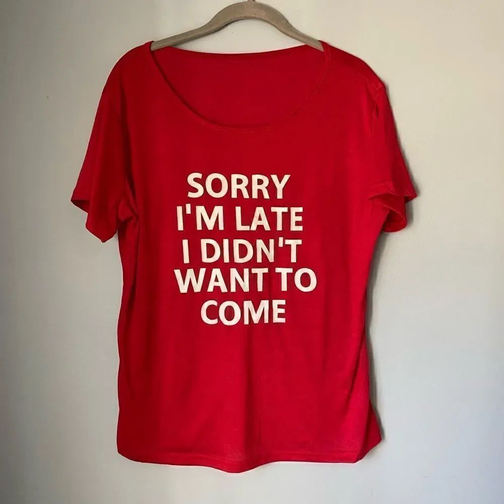Unbranded women’s sorry I’m late read graphic printed T-shirt casual comfortable